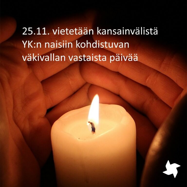 Kynttilä, jonka ympärillä kädet ja kuvan yläreunassa teksti: 25.11. vietetään kansainvälistäYK:n naisiin kohdistuvan väkivallan vastaista päivää